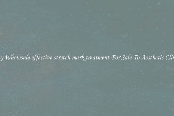 Buy Wholesale effective stretch mark treatment For Sale To Aesthetic Clinics