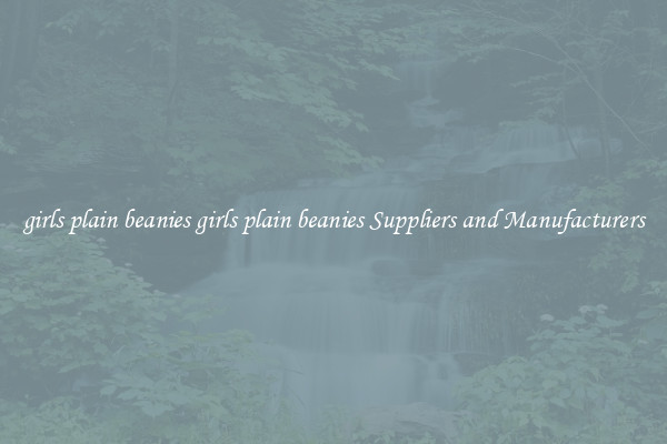 girls plain beanies girls plain beanies Suppliers and Manufacturers