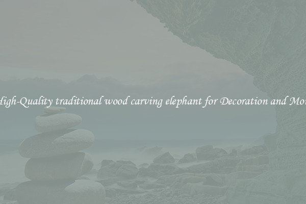 High-Quality traditional wood carving elephant for Decoration and More
